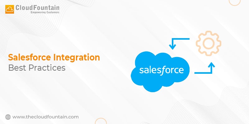 Salesforce Integration Best Practices